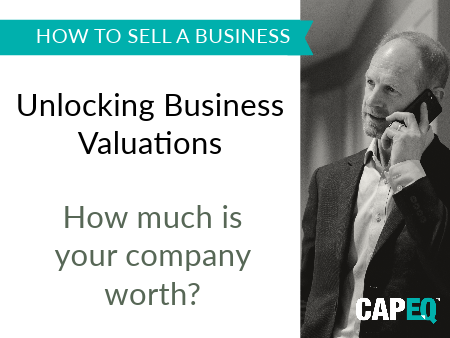 How to value a business | CapEQ M&A advice | company value